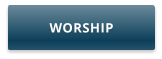 WORSHIP